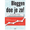Bloggen doe je zo by Esther Molenaar