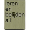 Leren en belijden A1 by Johan Schouls