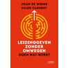 Leidinggeven zonder omwegen door Joan De Winne