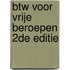 BTW voor vrije beroepen 2de editie