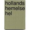 Hollands Hemelse Hel door Eduard Thomas Eggink