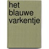 Het blauwe varkentje by Moira van de Kerkhof