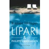 Lipari & Philippes middagen door Robbert Welagen