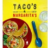 Taco's en margarita's door Elsa Launay