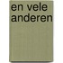en vele anderen