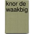 Knor de waakbig