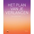 Het plan van je verlangen