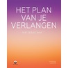 Het plan van je verlangen by Danielle LaPorte