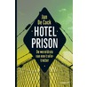 Hotel prison door Jan De Cock