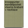Knooppunter Wandelpocket Vlaams-Brabant + necklace door Gunter Hauspie