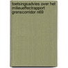 Toetsingsadvies over het milieueffectrapport grenscorridor N69 by Commissie voor de m.e.r.
