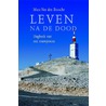 Leven na de dood by Marc Van den Bossche