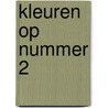 Kleuren op nummer 2 door Onbekend