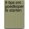 9 tips om goedkoper te starten door Hans Hermans