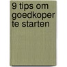 9 tips om goedkoper te starten by Hans Hermans