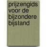 Prijzengids voor de bijzondere bijstand by Nibud