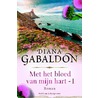 Met het bloed van mijn hart - boek 1 door Diana Gabaldon
