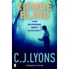 Ziende blind door C.J. Lyons