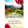 Met het bloed van mijn hart - boek 2 by Diana Gabaldon