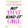 Not That Kind of Girl by Lena Dunham