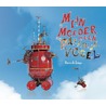 Mijn moeder is een paradijsvogel door Harm de Jonge
