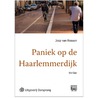 Paniek op de Haarlemmerdijk - grote letter uitgave by Joop van Riessen