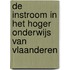 De instroom in het hoger onderwijs van Vlaanderen