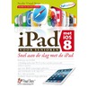iPad voor senioren met iOS 8 by Unknown