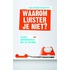 Waarom luister je niet?