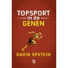 Topsport in de genen door David Epstein