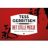 Het stille meisje by Tess Gerritsen