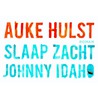 Slaap zacht, Johnny Idaho door Auke Hulst