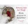 Rode sneeuw in december door Simone van der Vlugt
