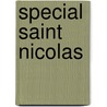 Special Saint Nicolas door Willy Vandersteen