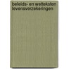 Beleids- en wetteksten levensverzekeringen door Hendrik van Toledo