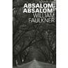 Absalom, Absalom! door William Faulkner