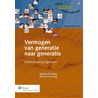 Vermogen van generatie naar generatie by M. Koeslag