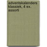 Adventskalenders klassiek, 4 ex. assorti by Unknown