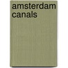 Amsterdam Canals door Onbekend