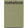 Roekeloos door Ivan De Cloot