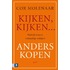 Kijken, kijken ... anders kopen