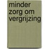 Minder zorg om vergrijzing