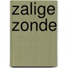 Zalige zonde door Caroline Linden