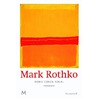 Mark Rothko by Annie Cohen-Solal