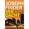 Verdacht by Joseph Finder