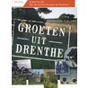 Groeten uit Drenthe door Eric le Gras