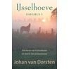 IJsselhoeve omnibus 1 by Johan van Dorsten