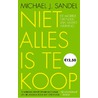 Niet alles is te koop door Michael Sandel