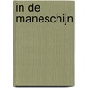In de maneschijn by Marian Van Lieshoud
