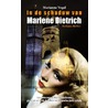 In de schaduw van Marlene Dietrich by Marianne Vogel
